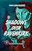Shadows Over Ravenkirk: Civ...