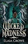 Wicked Madness