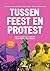 Tussen feest en protest: Het verhaal van de Amsterdamse Pride