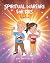 SPIRITUAL WARFARE FOR KIDS:...