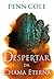 Despertar Da Chama Eterna (...