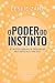 O Poder Do Instinto: As Nov...