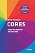 Cores Curso Para Dominar A ...
