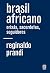 Brasil Africano Orixás, Sac...