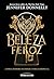 Beleza Feroz
