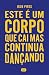Este É Um Corpo Que Cai Mas...
