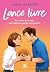 Lance Livre: Se O Amor É Um...