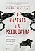 O Nazista E O Psiquiatra