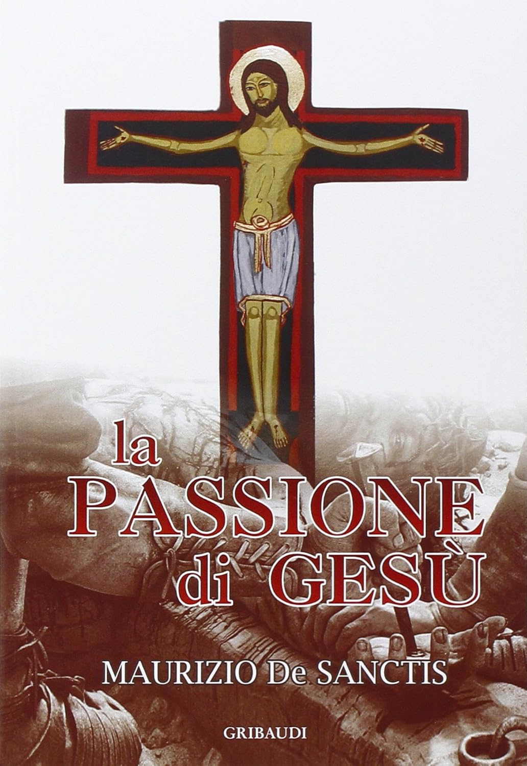 La passione di Gesù (Paperback)