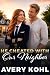 He Cheated With Our Neighbor by Avery Kohl