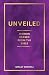 Unveiled by Shelly Eshkoli Unveiled by Shelly Eshkoli