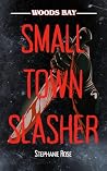 Small Town Slasher