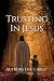 Trusting In Jesus
