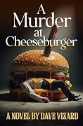 A Murder at Cheeseburger