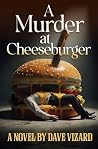 A Murder at Chees...