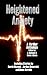 Heightened Anxiety: A Thril...