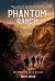 Phantom Ranch: The canyon keeps secrets. Some are buried in it.
