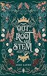 Out, Root and Stem: Part One (The Canviant Trilogy Book 3) Out, Root and Stem: Part One (The Canviant Trilogy Book 3)