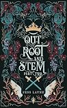 Out, Root and Stem: Part Two (The Canviant Trilogy Book 4) Out, Root and Stem: Part Two (The Canviant Trilogy Book 4)