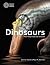 Dinosaurs: How they lived a...