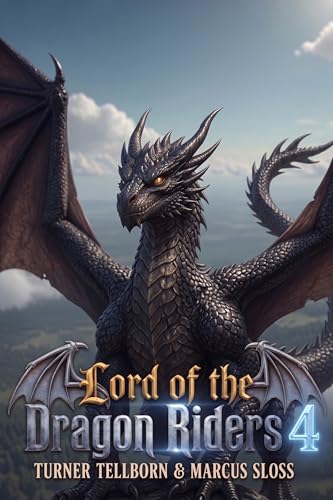 Lord Of The Dragon Riders 4: A LitRPG Isekai Fantasy (The Firebound Dragon Riders)