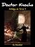 Doctor Knoche: Vol. 1 (Duen...