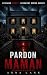Pardon Maman: Thriller psyc...