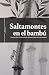Saltamontes en el bambú