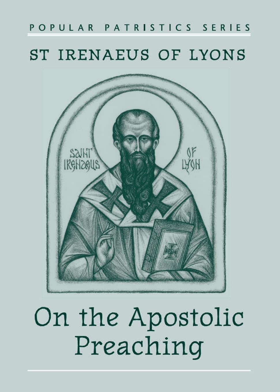 On the Apostolic Preaching (Paperback)