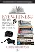 Eyewitness: The rise and fa...