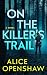 On the Killer's Trail: A Novel