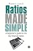Ratios Made Simple: A begin...