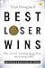Best Loser Wins: Why Normal...