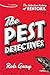 The Pest Detectives: The de...