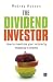 The Dividend Investor: A pr...