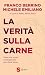 La verità sulla carne: Fare...