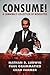 Consume!: A Cannibal's Collection of Novelettes