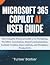 Microsoft 365 Copilot AI Us...