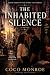 THE INHABITED SILENCE: A Ba...