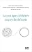 LA PRATIQUE DELIBEREE EN PSYCHOTHERAPIE by Ueli Kramer