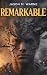 Remarkable by Jason M. Warne Remarkable by Jason M. Warne