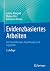 Evidenzbasiertes Arbeiten in der Physiotherapie, Ergotherapie... by Sabine Mangold