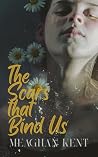 The Scars that Bi...