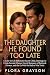 The Daughter He Found Too L...