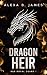 Dragon Heir (Her Royal Guar...