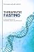 Therapeutic Fasting: A Clinical Manual for Metabolic Reset and Renewal
