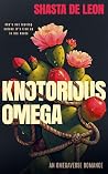 Knotorious Omega