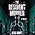 The Resident Murder: The Re...