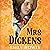 Mrs. Dickens: From the awar...