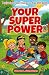 YOUR SUPERPOWER: Motivation...